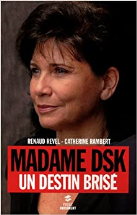 Madame DSK , un destin brisé